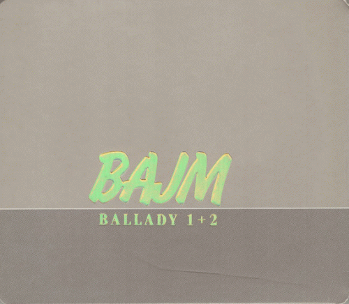 Bajm : Ballady 1 + 2